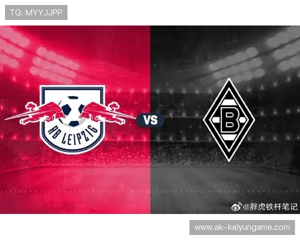 德甲莱比锡传球纵深好,前场频现空当